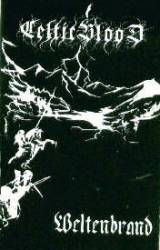 Celtic Blood : Weltenbrand